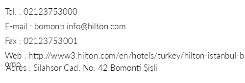 Hilton stanbul Bomonti Hotel & Conference Center telefon numaralar, faks, e-mail, posta adresi ve iletiim bilgileri
